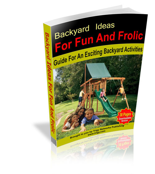 Product picture Backyard  Ideas For Fun And Frolic With  MRR